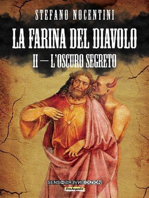 cover image of La farina del diavolo II--L'oscuro segreto